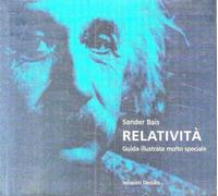 Relatività. Guida illustrata molto speciale. Ediz. illustrata