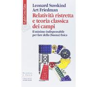 Relatività ristretta e teoria classica dei campi. Il minimo indispensabile per f