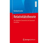 Relativitätstheorie: Die objektive Geometrie der Raumzeit verstehen