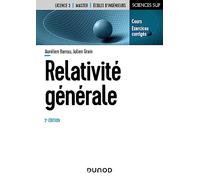 Relativité générale: Cours et exercices corrigés
