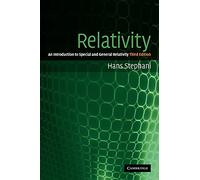 Relativity 3ed: An Introduction to Special and General Relativity