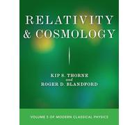 Relativity and Cosmology: Volume 5 of Modern Classical Physics