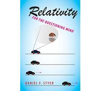 Relativity for the Questioning Mind