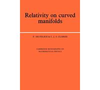 Relativity on Curved Manifolds - Clarke C. J. S.