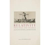 Relativity Principles and Theories from Galileo to Einstein