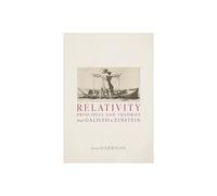 Relativity Principles and Theories from Galileo to Einstein-Darrigol, Olivier-Co