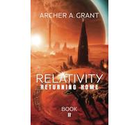 Relativity: Returning Home: 2