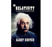 Relativity: The Special and the General Theory