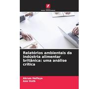 Relatórios ambientais da indústria alimentar britânica: uma análise crítica