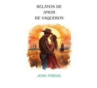 RELATOS DE AMOR DE VAQUEROS