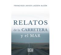 Relatos de la carretera y el mar: 1