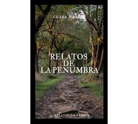 Relatos De La Penumbra