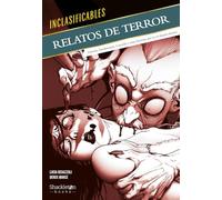 Relatos de terror: Con espectaculares ilustraciones góticas.