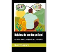 Relatos de um Enrustido I: Da infância até a adolescência: A Descoberta