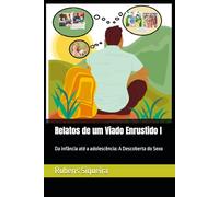 Relatos de um Viado Enrustido I: Da infância até a adolescência: A Descoberta do Sexo