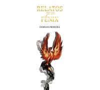 RELATOS DE UN FÉNIX