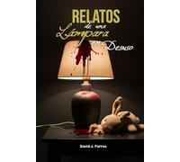 Relatos de una lámpara en desuso