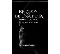 Relatos de una puta: Demasiado real para ser ficción