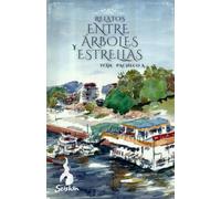 Relatos Entre Árboles y Estrellas