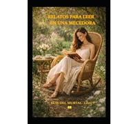 RELATOS PARA LEER EN UNA MECEDORA