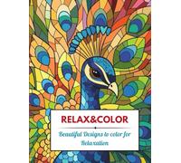 Relax and Color: Beautiful Animals, Women and Nature Design for Stress Relief and Relaxation