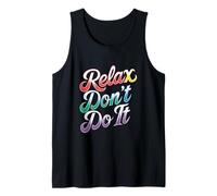 Relax Don't Do It Ispirato Retro anni '80 As Don't Do Canotta