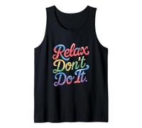 Relax Don't Do It Ispirato Retro anni '80 As Don't Do Canotta