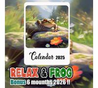 Relax & Frog Calendar 2025-2026: 18 Months of The Animal from Jan 2025 to Jun 2026|Great Gift For Organizing & Planning, US Holidays|Kalender Calendario Calendrier