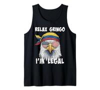 Relax Gringo I'm Legal - Funny Colombian Immigrant Canotta