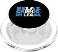 Relax Gringo Sono legale divertente Guatemalteco immigrato PopSockets PopGrip per MagSafe