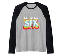 Relax It's Just SFX Makeup Artist Work Movie Film - Maglia con Maniche Raglan