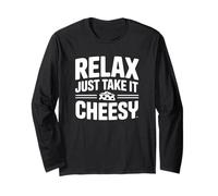 Relax Just Take It Cheesy - Formaggio Divertente Maglia a Manica