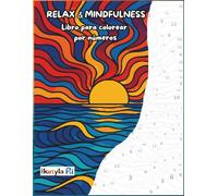 RELAX & MINDFULNESS: Libro de colorear por números para adultos