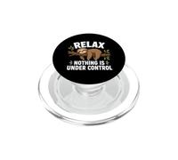 Relax Niente è sotto controllo Sloth Lover Sarcastico Humor PopSockets PopGrip per MagSafe
