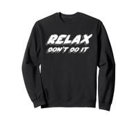 Relax Non Farlo | Synth 1980's Club Music 80s Felpa