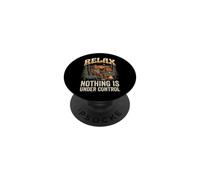 Relax Nothing Is Under Control PopSockets PopGrip Adesivo