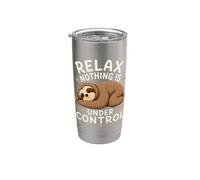 Relax Nothing Is Under Control Sleeping Bradipo Divertente Sarcasmo Bicchiere termico in acciaio inox doppia parete
