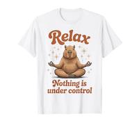 Relax, Nothing Is Under Control Zen Capybara Divertente Maglietta