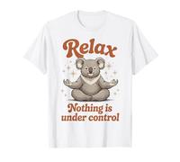 Relax Nothing Is Under Control Zen Koala, Grafica Divertente Maglietta