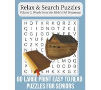 Relax & Search Puzzles, Volume 2 - Words from the Bible's Old Testament: 60 Large Easy to Read Puzzles for Seniors | 8.5x11 inches, 120 pages