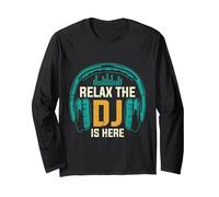 Relax The Dj Is Here, Divertente DJ Disc Jockey, Lettore Musicale da Uomo Maglia a Manica, Unisex per Adulti, Nero, XXL