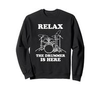 Relax The Drummer is Here- Funy Drumming Felpa