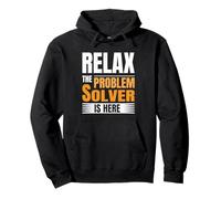 Relax The Problem Solver Is Here Felpa con Cappuccio