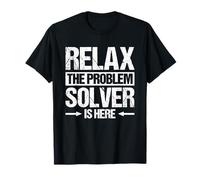 Relax The Problem Solver Is Here Maglietta