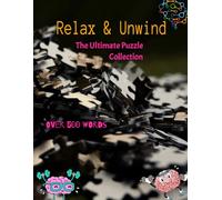 Relax & Unwind: The Ultimate Puzzle Collection