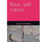 Relax with nature