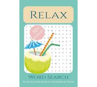 Relax Word Search puzzle Book: Word Searches with Easy To Read About Relax, Peace, Relaxation and More | 6 × 9 inches, 110 pages | 50+ Puzzles ...Gifts for vacations, Holidays and Free time.s