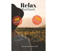 Relax Word Search: Word Search Puzzles with Easy to Read Print about Relax | 6x9 inches, 200 pages | 100 Puzzles, Gift for Vacations, Holidays and Relaxation