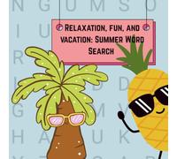Relaxation, fun, and vacation: word search book for adults and children