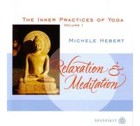 Relaxation & Meditation - Inner Practices of Yoga Vol. I (US Import) [Audio CD]